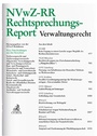 Bild: NVwZ-RR Rechtsprechungsreport Verwaltungsrecht - C.H.BECK