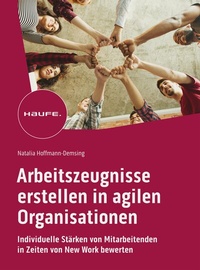 Abbildung von: Arbeitszeugnisse erstellen in agilen Organisationen - Haufe-Lexware
