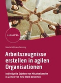Cover: Arbeitszeugnisse erstellen in agilen Organisationen - Haufe-Lexware