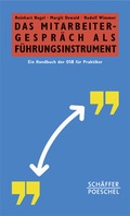 Cover: Das Mitarbeitergespr&auml;ch als F&uuml;hrungsinstrument - Sch&auml;ffer-Poeschel