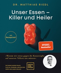 Abbildung von: Unser Essen - Killer und Heiler - Gräfe und Unzer