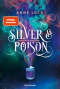 Cover: Silver & Poison, Band 1: Das Elixier der L&uuml;gen - Ravensburger