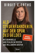 Bild: Als Steuerfahnderin auf der Spur des Geldes - Econ