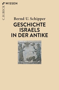 Abbildung von: Geschichte Israels in der Antike - C.H.BECK