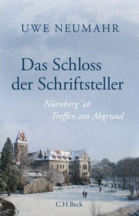 Abbildung von: Das Schloss der Schriftsteller - C.H.BECK
