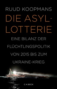 Abbildung von: Die Asyl-Lotterie - C.H. Beck