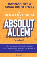 Cover: Der ultimative Guide zu absolut Allem* (*gek&uuml;rzt) - C.H.BECK