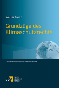 Abbildung von: Grundzüge des Klimaschutzrechts - Erich Schmidt Verlag