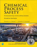 Cover: Chemical Process Safety: Fundamentals with Applications - Pearson