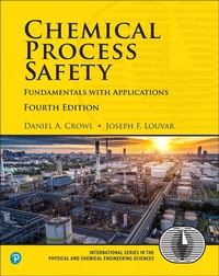 Enlarge image Cover: Chemical Process Safety: Fundamentals with Applications - Pearson
