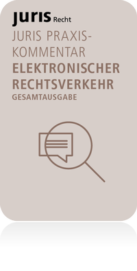 Abbildung von: juris PraxisKommentar Elektronischer Rechtsverkehr - Juris