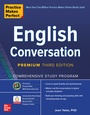 Cover: Practice Makes Perfect: English Conversation, Premium Third Edition - McGraw-Hill Education