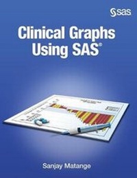 Enlarge image Cover: Clinical Graphs Using SAS - SAS Institute