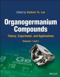 Abbildung von: Organogermanium Compounds: Theory, Experiment, and Applications, 2 Volume Set - Wiley-Blackwell