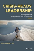 Cover: Crisis-ready Leadership: Building Resilient Organi zations and Communities - Wiley-Blackwell