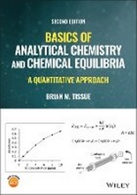Abbildung von: Basics of Analytical Chemistry and Chemical Equili bria: A Quantitative Approach, Second Edition - Wiley-Blackwell