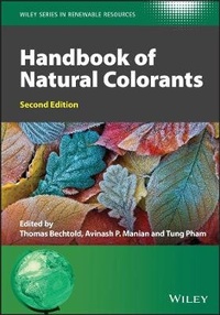 Enlarge image Cover: Handbook of Natural Colorants, 2nd Edition - Wiley-Blackwell