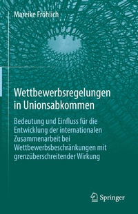 Abbildung von: Wettbewerbsregelungen in Unionsabkommen - Springer