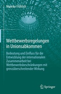 Cover: Wettbewerbsregelungen in Unionsabkommen - Springer