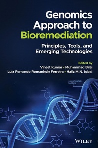 Enlarge image Cover: Genomics Approach to Bioremediation - Principles, Tools, and Emerging Technologies - Wiley-Blackwell