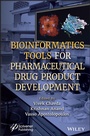 Cover: Bioinformatics Tools for Pharmaceutical Drug Product Development - Wiley