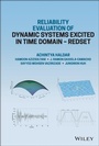 Cover: Reliability Evaluation of Dynamic Systems Excited in Time Domain - Wiley