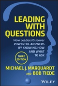 Cover: Leading with Questions 3rd Edition: How Leaders Fi nd the Right Solutions By Knowing What To Ask - Wiley