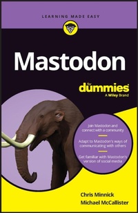 Enlarge image Cover: Mastodon For Dummies - Wiley