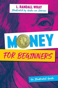 Enlarge image Cover: Money for Beginners: An Illustrated Guide - Polity Press