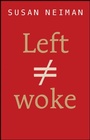 Cover: Left Is Not Woke - Polity Press