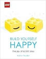 Cover: LEGO Build Yourself Happy - Dorling Kindersley