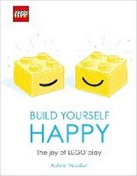 Enlarge image Cover: LEGO Build Yourself Happy - Dorling Kindersley