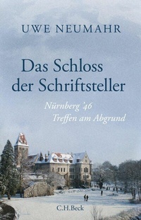 Abbildung von: Das Schloss der Schriftsteller - C.H.BECK