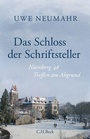 Bild: Das Schloss der Schriftsteller - C.H.BECK