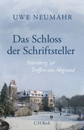 Cover: Das Schloss der Schriftsteller - C.H.BECK