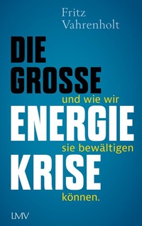 Abbildung von: Die große Energiekrise - LangenMüller