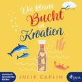 Cover: Die kleine Bucht in Kroatien - steinbach sprechende b&uuml;cher