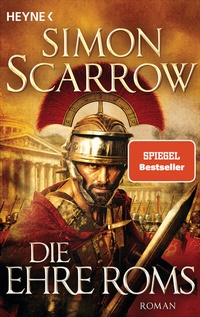 Abbildung von: Die Ehre Roms - Heyne