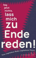 Cover: Sag jetzt nichts, lass mich zu Ende reden! - S. Fischer