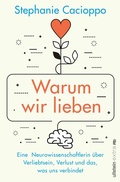 Cover: Warum wir lieben - Ullstein Taschenbuchverlag