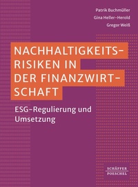 Abbildung von: Nachhaltigkeitsrisiken in der Finanzwirtschaft - Schäffer-Poeschel