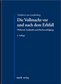 Cover: Die Vollmacht vor und nach dem Erbfall - Zerb