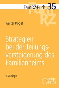 Abbildung von: Strategien bei der Teilungsversteigerung des Familienheims - Gieseking