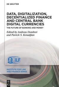 Enlarge image Cover: Data, Digitalization, Decentialized Finance and Central Bank Digital Currencies - De Gruyter