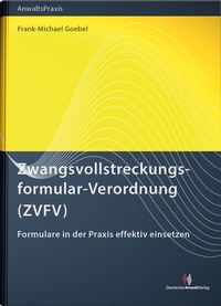 Abbildung von: Zwangsvollstreckungsformular-Verordnung (ZVFV) - Deutscher Anwaltverlag