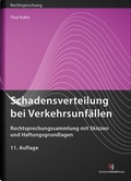 Cover: Schadensverteilung bei Verkehrsunf&auml;llen - Deutscher Anwaltverlag