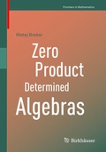 Cover: Zero Product Determined Algebras - Birkh&auml;user