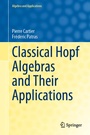 Cover: Classical Hopf Algebras and Their Applications - Springer