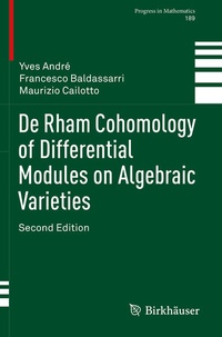 Enlarge image Cover: De Rham Cohomology of Differential Modules on Algebraic Varieties - Birkhäuser