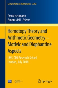 Enlarge image Cover: Homotopy Theory and Arithmetic Geometry - Motivic and Diophantine Aspects - Springer